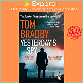 Sách - Yesterday's Spy : The fast-paced new suspense thriller from the Sunday Time by Tom Bradby (UK edition, paperback)
