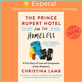 Hình ảnh Sách - The Prince Rupert Hotel for the Homeless - A True Story of Love and Com by Christina Lamb (UK edition, paperback)