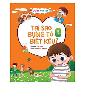 300 Câu Hỏi Khoa Học Vui Cơ Thể: Tại Sao Bụng Tớ Biết Kêu - Huy Hoàng Bookstore - Hoàng Vũ