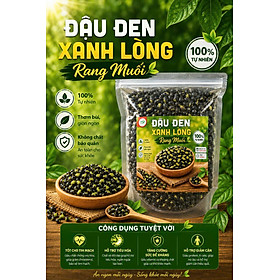 Hạt Đậu Đen Xanh Lòng Rang Muối Ăn Liền Tốt Cho Sức Khỏe, Hạt Đậu Đen Sấy Giòn Thơm