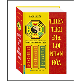 Thiên Thời Địa Lợi Nhân Hòa (Bìa Cứng) - Tái Bản - Hòa Nhân