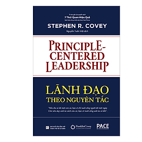 Hình ảnh Lãnh đạo theo nguyên tắc (Principle-Centered Leadership) - Stephen R. Covey