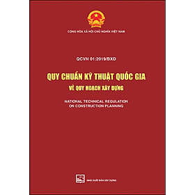 Quy Chuẩn Kỹ Thuật Quốc Gia Về Quy Hoạch Xây Dựng - QCVN 01: 2019/BXD