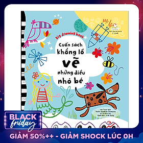 Big Drawing Book - Cuốn Sách Khổng Lồ Vẽ Những Điều Nhỏ Bé