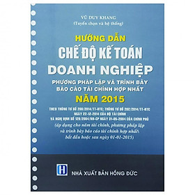  Hướng Dẫn Chế Độ Kế Toán Doanh Nghiệp - Phương Pháp Lập Và Trình Bày Báo Cáo Tài Chính Hợp Nhất Năm 2015