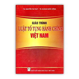 Sách - Giáo Trình Luật Tố Tụng Hành Chính Việt Nam (DN)
