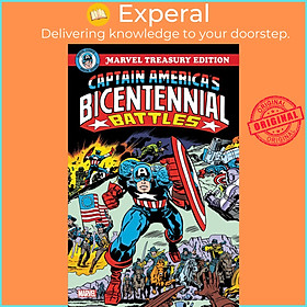 Sách - Captain America's Bicentennial Battles: All-new Marvel Treasury Edition by Jack Kirby (US edition, paperback)