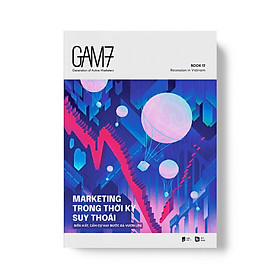 Sách gam7 book no.17 marketing trong thời kỳ suy thoái - bản quyền