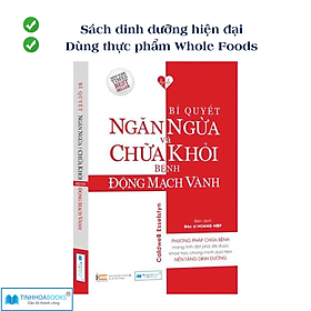 Sách Bí quyết ngăn ngừa và chữa khỏi bệnh động mạch vành