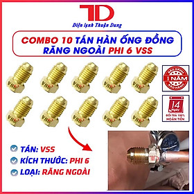 Combo 10 ốc tán hàn ống đồng răng ngoài phi 6 hàng chính hãng - Điện Lạnh Thuận Dung