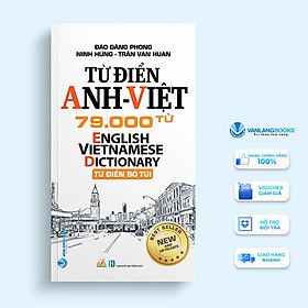 Sách - Từ Điển Anh Việt 79000 Từ - Văn Lang - Đức Anh