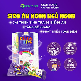 Siro Tăng Cân Bota Kids - Giúp Bé Hết Biếng Ăn, Tăng Cân Tốt, Tiêu Hoá Khỏe, Tăng Đề Kháng Hộp 30 gói