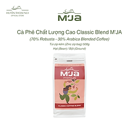 Cà Phê Chất Lượng Cao Classic Blend M'JA - Hương Thơm Các Loại Hạt Rang, Vị Chua Nhẹ - Túi Zip 500g