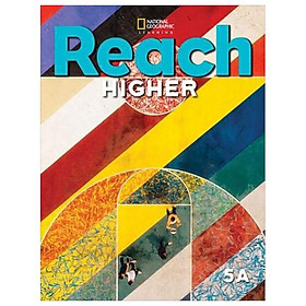Sách ngoại văn: Reach Higher 5A - Student's Book And Online Practice With eBook