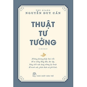 Thuật Tư Tưởng (Tái Bản 2021)