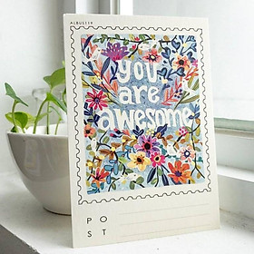 Postcard "You Are Awesome" giấy dày  bưu thiếp | thiệp l Zip A1
