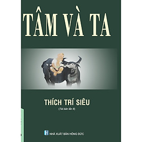 Tâm và Ta (Tái bản) 