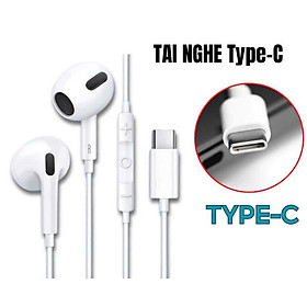 Tai Nghe Có Dây Chân Type C Cho Iphone 15 16 17 Samsung Xiaomi Cao Cấp Âm Thanh Hay Có Mic Nghe Nhạc Chơi Game - Hàng chính hãng - Tai Nghe Có Dây Nhét Tai