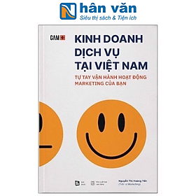 Kinh Doanh Dịch Vụ Tại Việt Nam - Tự Tay Vận Hành Hoạt Động Marketing Của Bạn