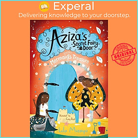 Sách - Aziza's Secret Fairy Door and the Mermaid's Treasure by Cory Reid (UK edition, paperback)