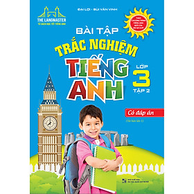 Hình ảnh Bài Tập Trắc Nghiệm Tiếng Anh Lớp 3 - Tập 2 - Có Đáp Án (Tái Bản Lần 1-2020)