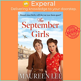 Sách - The September Girls - A superb Liverpool saga from the RNA award-winning a by Maureen Lee (UK edition, paperback)