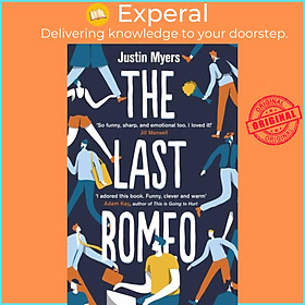 Sách - The Last Romeo - A razor-sharp, laugh-out-loud debut by Justin Myers (UK edition, paperback)