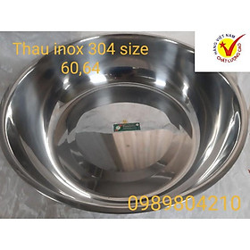 Mua (Video SP)Chậu inox 304 thau inox 304  size 60  64 cm thau inox to dày inox 304