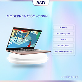 Mua MSI Laptop Modern 14 C13M-610VN|Intel i5-1335U|Iris Xe |Ram 8GB|512GB SSD|14  FHD  60Hz  45%  Hàng chính hãng 