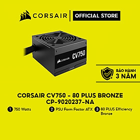 Nguồn máy tính Corsair CV750 - 80 Plus Bronze/CP-9020237-NA Hàng chính hãng