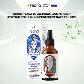 Serum Teana 1% Lactobacillus Ferment SM2 Super Molecules Strengthening Skin’s Protective Barrier chống lão hóa