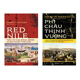 Hình ảnh sách Bộ Sách Lịch Sử Châu Phi: Red Nile - Tiểu Sử Của Dòng Sông Vĩ Đại Nhất Thế Giới + Phi Châu Thịnh Vượng - Lịch Sử 5000 Năm Của Sự Giàu Có, Tham Vọng Và Nỗ Lực 