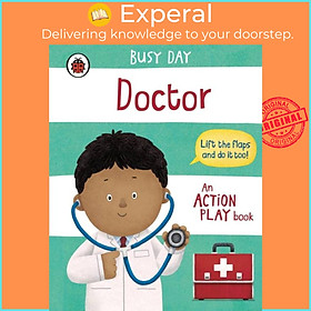 Sách - Busy Day: Doctor - An action play book by Dan Green (UK edition, boardbook)