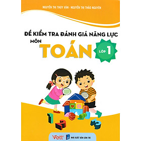 Đề Kiểm Tra Đánh Giá Năng Lực Môn Toán Lớp 1 - EDU