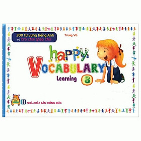 300 Từ Vựng Tiếng Anh Và Trò Chơi Ghép Chữ - Happy Vocabulary - Learning 3