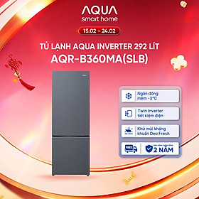 Freeship toàn quốc - Tủ lạnh ngăn đông dưới Aqua 292L AQR-B360MA(SLB) - Bảo hành trong 2 năm - Hàng chính hãng