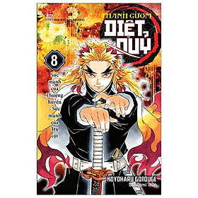 Thanh Gươm Diệt Quỷ Tập 8: Sức Mạnh Của Thượng Huyền - Sức Mạnh Của Trụ Cột