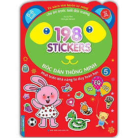 Bóc Dán Hình Thông Minh Phát Triển Khả Năng Tư Duy Toán Học IQ EQ CQ (5-6 Tuổi) - 198 Sticker (Quyển 5)