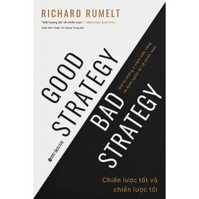Chiến Lược Tốt Và Chiến Lược Tồi - Good Strategy Bad Strategy - AL