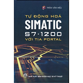 Tự Động Hóa SIMATIC S7 - 1200 Với Tia PORTAL