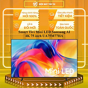 UA75M77HA - Smart Tivi Mini LED Samsung AI 4K 75 inch UA75M77HA RA MẮT 2026 - HÀNG CHÍNH HÃNG - GIAO HCM