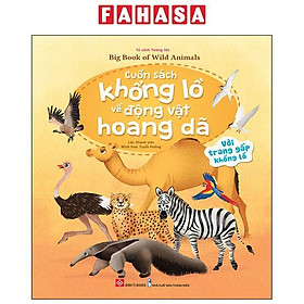 Sách - Big Book Of Wild Animals - Cuốn Sách Khổng Lồ Về Động Vật Hoang Dã - Bìa Cứng