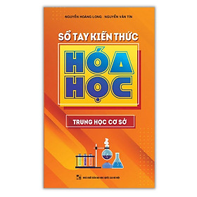 Hình ảnh Sổ Tay Kiến Thức Hóa Học Trung Học Cơ Sở - Bản Quyền