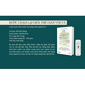 (Ấn bản đặc biệt kỷ niệm 20 năm Nhã Nam) BƯỚC CHẬM LẠI GIỮA THẾ GIAN VỘI VÃ – Hae Min – Nguyễn Việt Tú Anh dịch – Nhã Nam – NXB Hội nhà văn