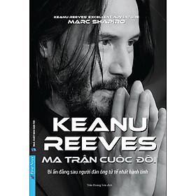 Ma Trận Cuộc Đời Keanu Reeves