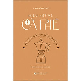 Sách Hiểu Về Cà Phê