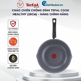 Chảo chiên chống dính Tefal Cook Healthy 26cm - Hàng chính hãng