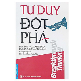 Tư Duy Đột Phá (Tái Bản 2019)