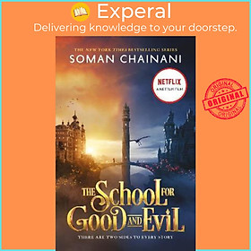 Sách - The School for Good and Evil by Soman Chainani (UK edition, paperback)