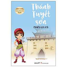 Download sách Cuộc Phiêu Lưu Kỳ Bí - Phần 2: Thánh Tuyết Sơn Phiêu Lưu Ký